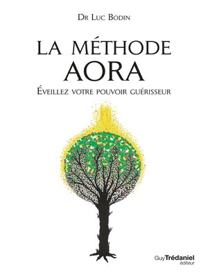 cover image of La méthode Aora--Éveillez votre pouvoir guérisseur